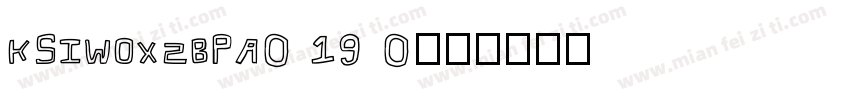 KSIWOXZBPA0 19 0字体转换